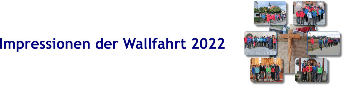 Impressionen der Wallfahrt 2022